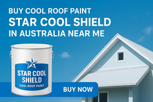 Buy Cool Roof Paint Star Cool Shield in Australia Near Me
