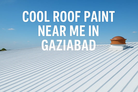 Cool Roof Paint Near Me In Gaziabad