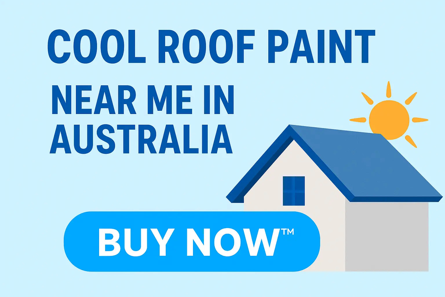 Cool Roof Paint Near Me in Australia - Stay Cool, Save Energy