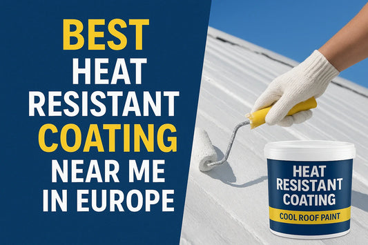 Heat Resistant Coating Near Me in Europe