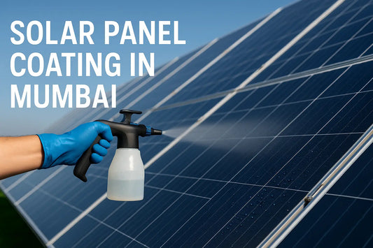 Solar Panel Coating in Mumbai