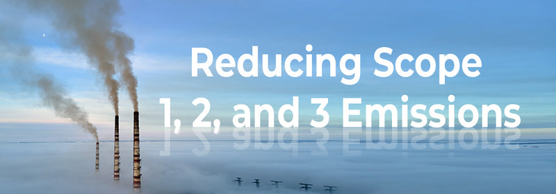 Reducing Scope 1, 2, and 3 Emissions